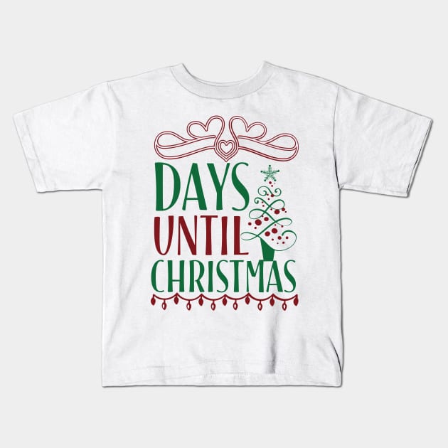 Days until Christmas Kids T-Shirt by Akung